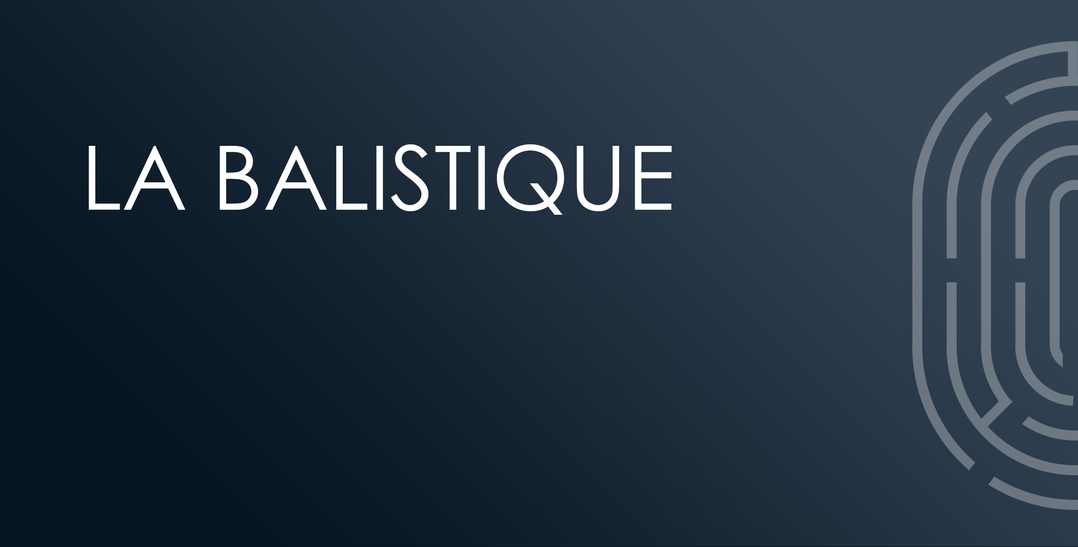 La balistique
