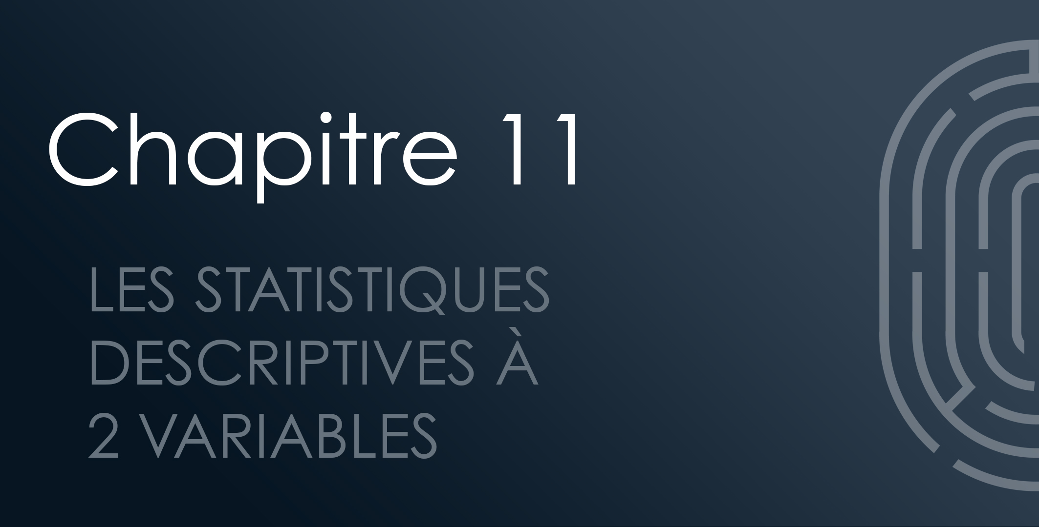 Chapitre 11 : Les statistiques descriptives à 2 variables