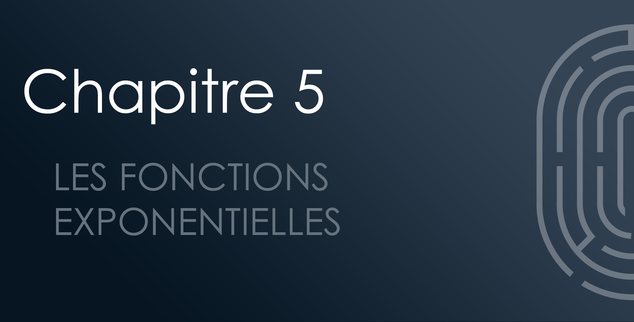 Chapitre 05 : Les fonctions exponentielles