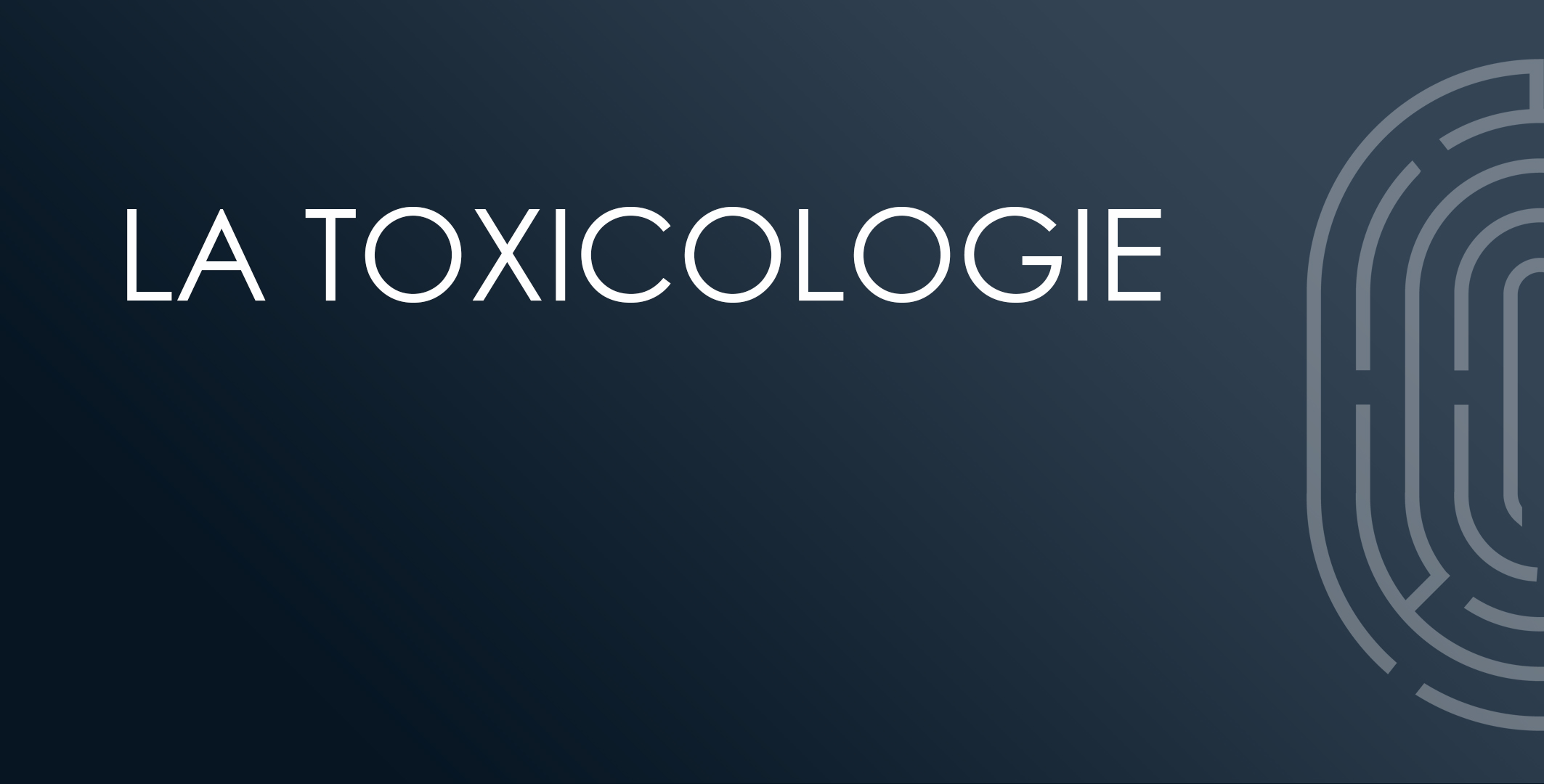 La toxicologie