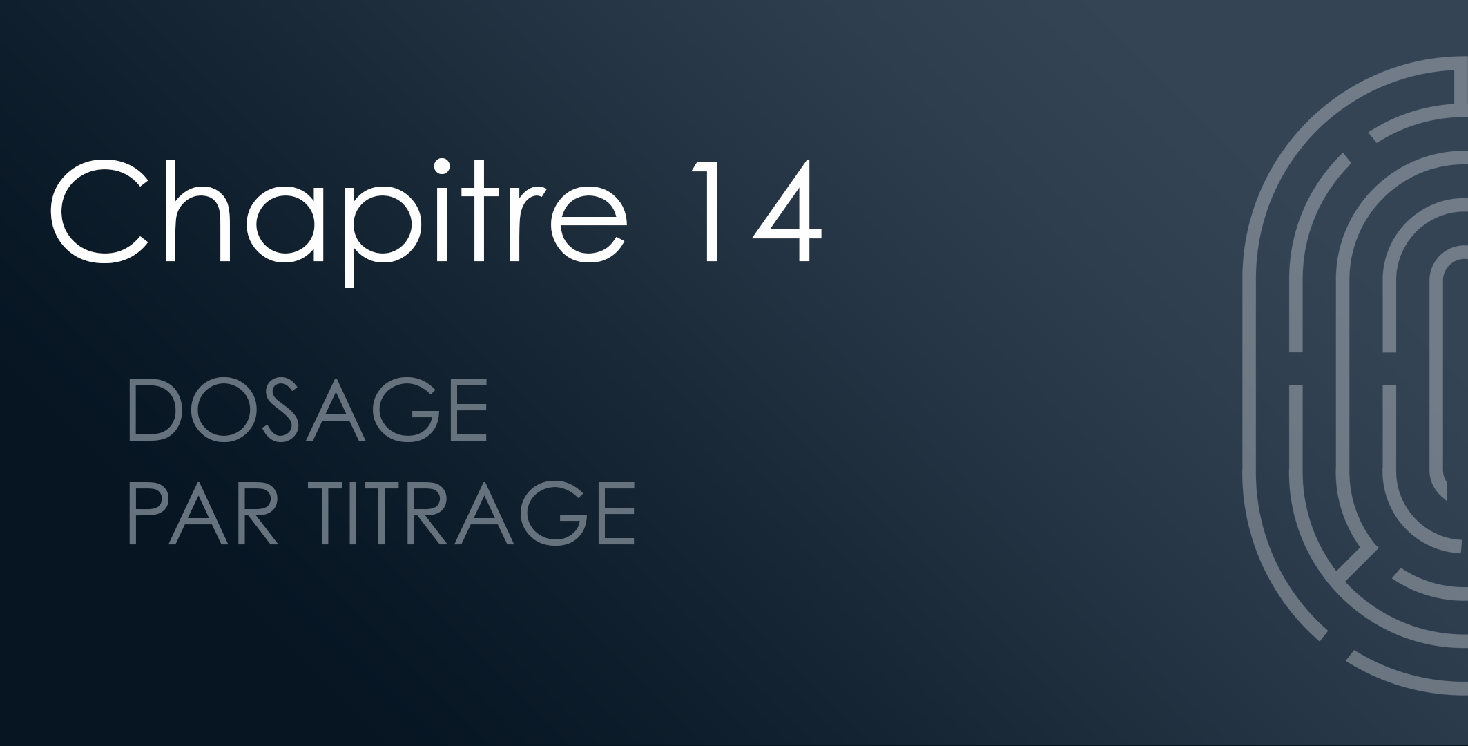 Chapitre 14 : Dosage par titrage