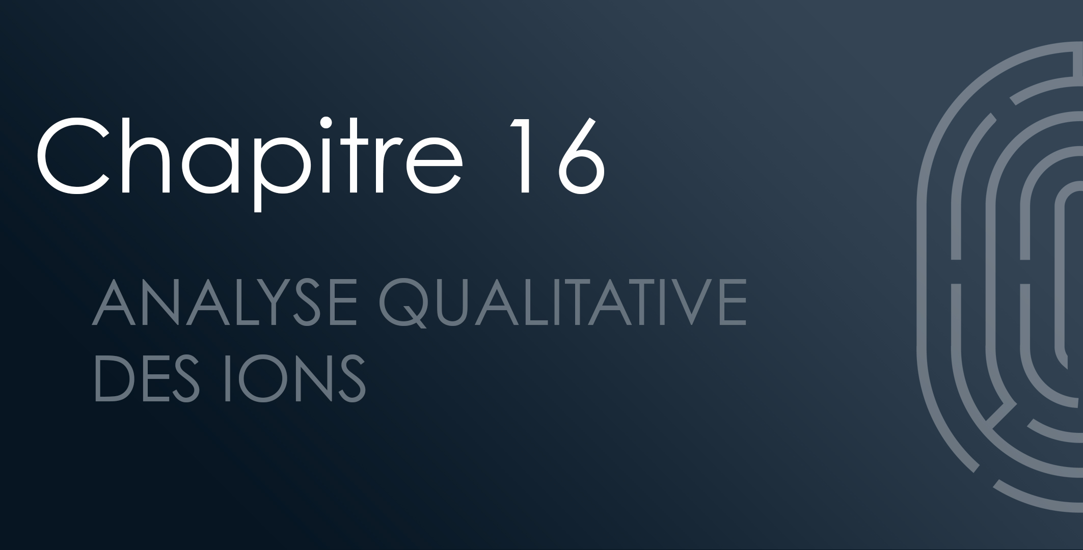 Chapitre 16 : Analyse qualitative des ions