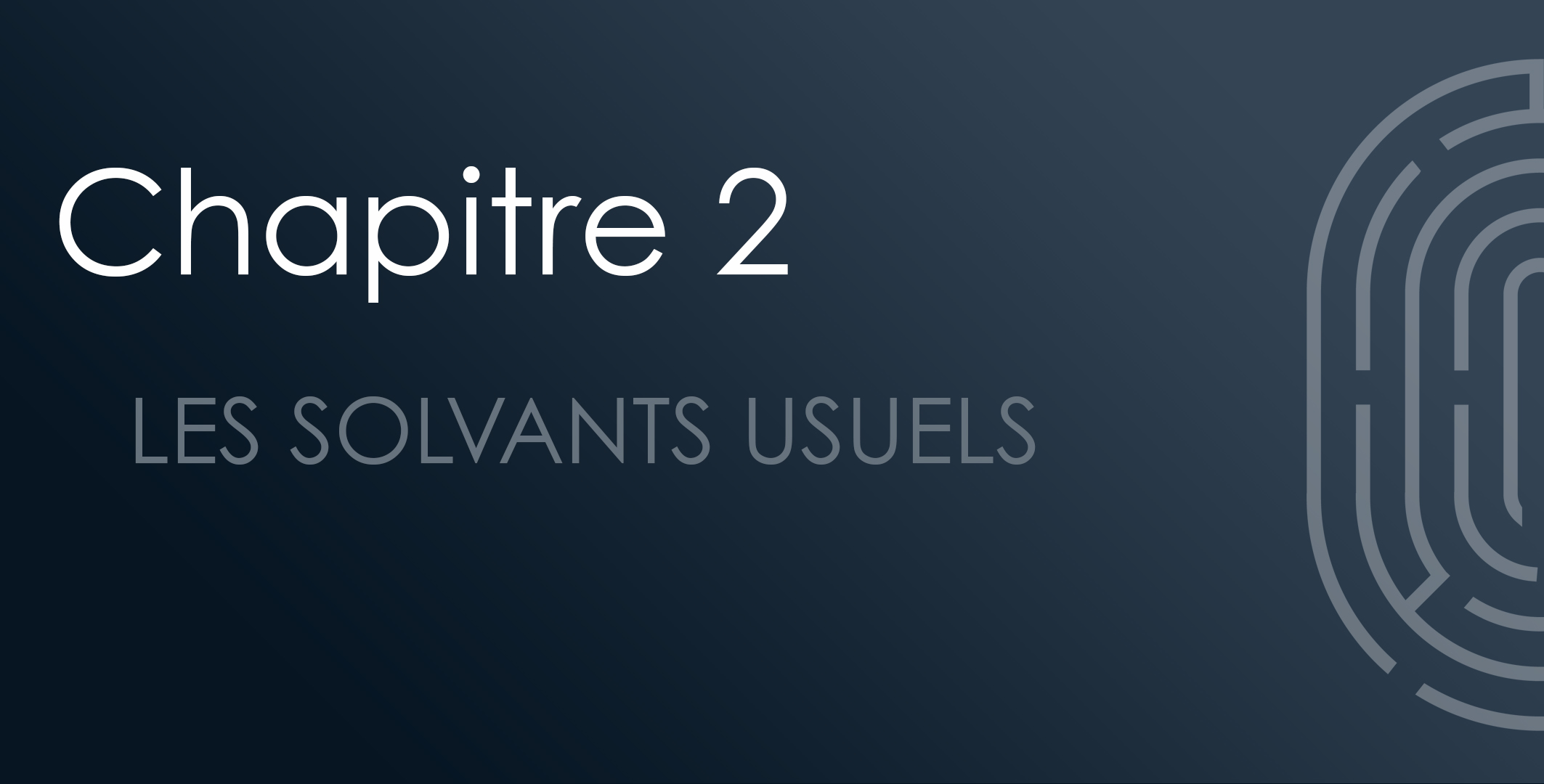 Chapitre 02 : Les solvants usuels