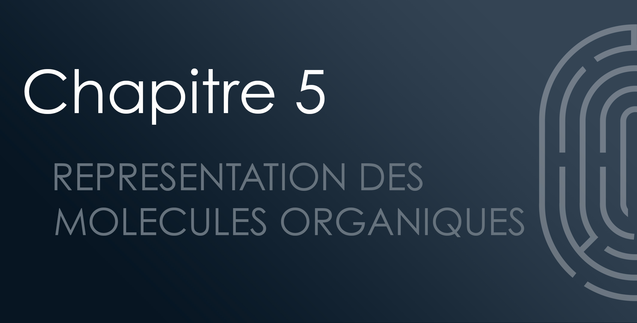 Chapitre 05 : Représentation des molécules organiques